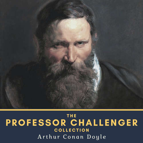Audiobook The Professor Challenger Collection - Arthur Conan Doyle - David Crandall