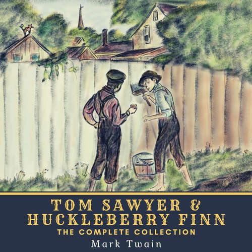 Audiobook Tom Sawyer & Huckleberry Finn - The Complete Collection - Mark Twain - John Greenman