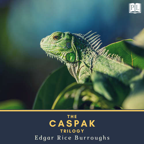 Audiobook The Caspak Trilogy - Edgar Rice Burroughs - Ralph Snelson