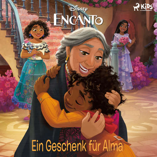 Hoerbuch Encanto: Ein Geschenk für Alma - Disney - Viola Müller