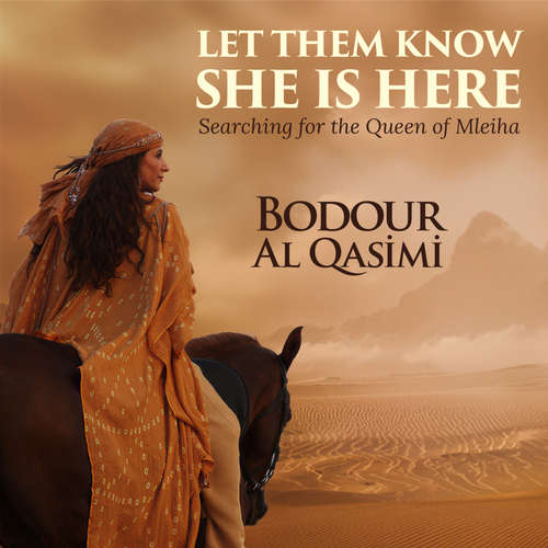 Audiobook LET THEM KNOW SHE IS HERE - Bodour Al Qasimi - Bodour Al Qasimi