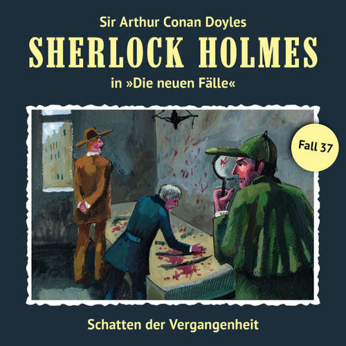 Hoerbuch Sherlock Holmes, Die neuen Fälle, Fall 37: Schatten der Vergangenheit - Andreas Masuth - Christian Rode