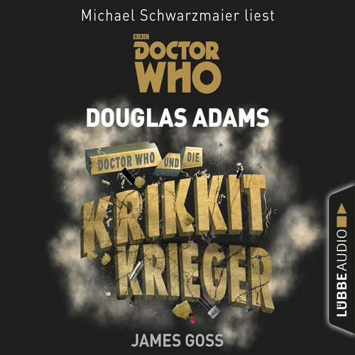 Hoerbuch Doctor Who und die Krikkit-Krieger - Doctor Who Romane 8 - Douglas Adams - Michael Schwarzmaier Hoerbuch Doctor Who und die Krikkit-Krieger - Doctor Who Romane 8 - Douglas Adams - Michael Schwarzmaier