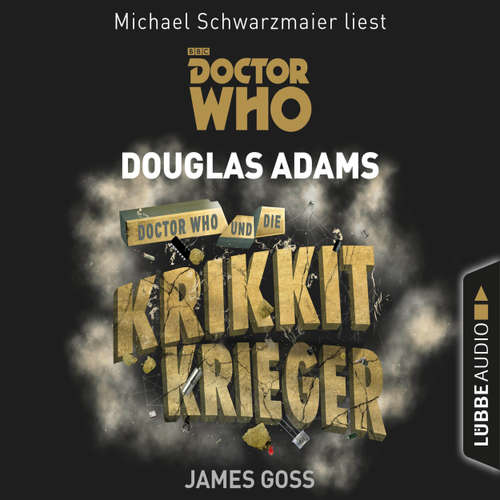 Hoerbuch Doctor Who und die Krikkit-Krieger - Doctor Who Romane 8 - Douglas Adams - Michael Schwarzmaier