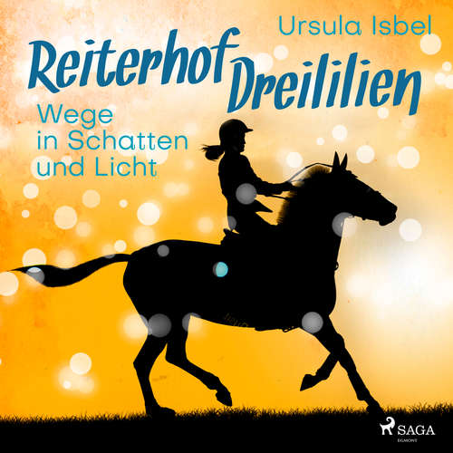 Wege in Schatten und Licht - Reiterhof Dreililien 10