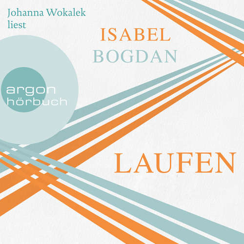 Hoerbuch Laufen - Isabel Bogdan - Johanna Wokalek Hoerbuch Laufen - Isabel Bogdan - Johanna Wokalek