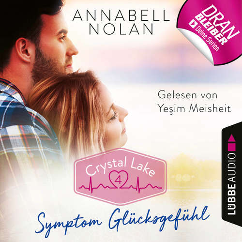 Hoerbuch Crystal Lake, Folge 4: Symptom Glücksgefühl - Annabell Nolan - Yesim Meisheit Hoerbuch Crystal Lake, Folge 4: Symptom Glücksgefühl - Annabell Nolan - Yesim Meisheit