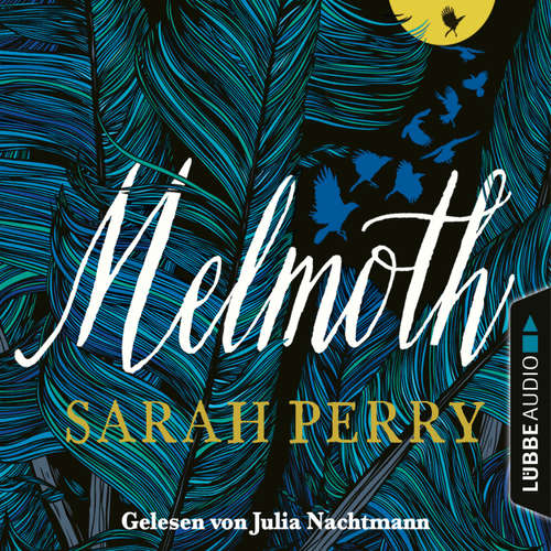 Hoerbuch Melmoth - Sarah Perry - Julia Nachtmann