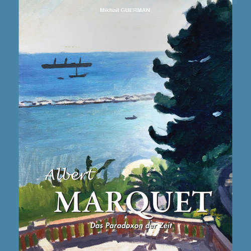 Hoerbuch Albert Marquet. Das Paradoxon der Zeit - Mikhail Guerman - Male synthesized voice