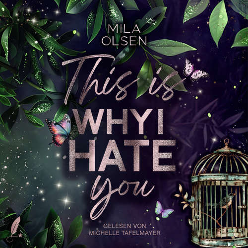 Hoerbuch This is Why I Hate You - Mila Olsen - Michelle Tafelmayer