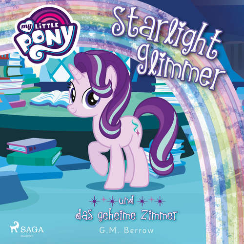 My Little Pony, Starlight Glimmer und das geheime Zimmer