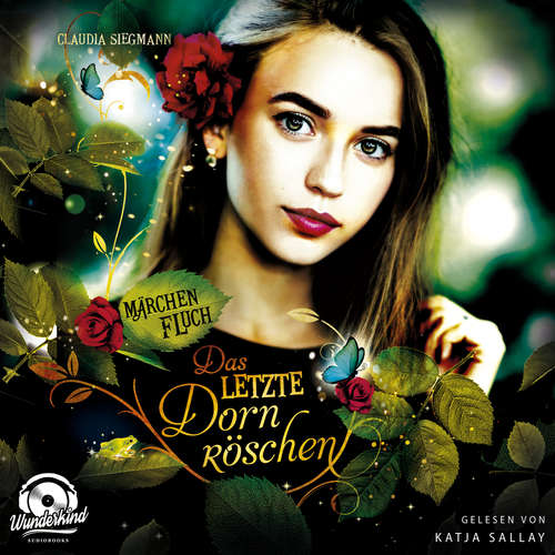Das letzte Dornröschen - Märchenfluch, Band 1