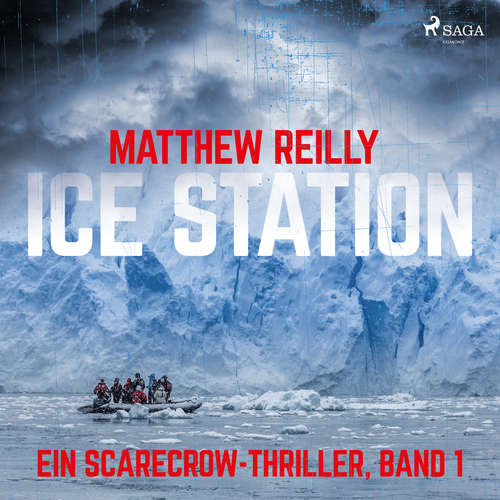 Ice Station - Ein Scarecrow-Thriller, Band 1