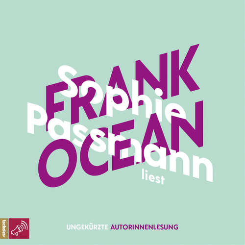 Hoerbuch Frank Ocean - Sophie Passmann - Sophie Passmann
