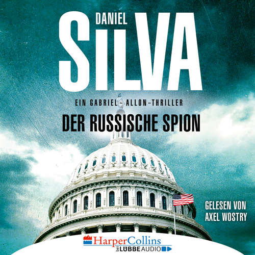 Hoerbuch Der russische Spion - Ein Gabriel-Allon-Thriller - Daniel Silva - Axel Wostry Hoerbuch Der russische Spion - Ein Gabriel-Allon-Thriller - Daniel Silva - Axel Wostry