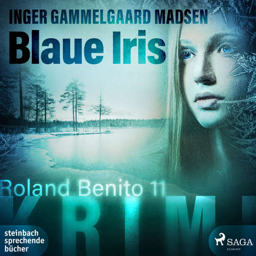 Hoerbuch Blaue Iris - Roland Benito 11 - Inger Gammelgaard Madsen - Heidi Jürgens Hoerbuch Blaue Iris - Roland Benito 11 - Inger Gammelgaard Madsen - Heidi Jürgens