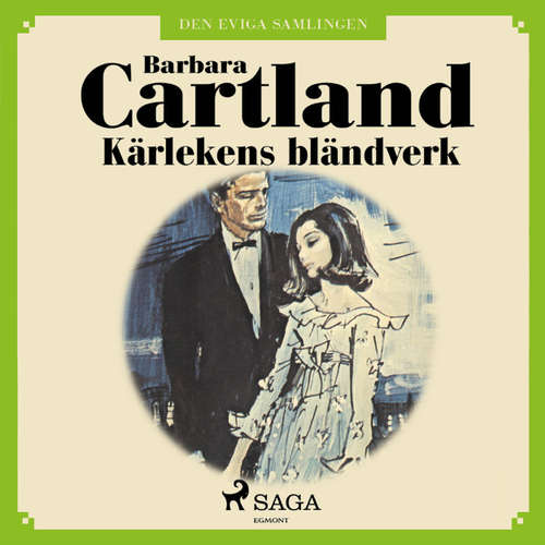 Audiokniha Kärlekens bländverk - Den eviga samlingen 33 - Barbara Cartland - Nina Haber Audiokniha Kärlekens bländverk - Den eviga samlingen 33 - Barbara Cartland - Nina Haber