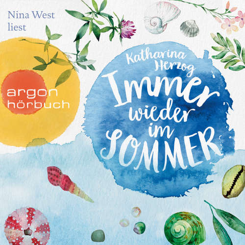 Hoerbuch Immer wieder im Sommer - Katharina Herzog - Nina West
