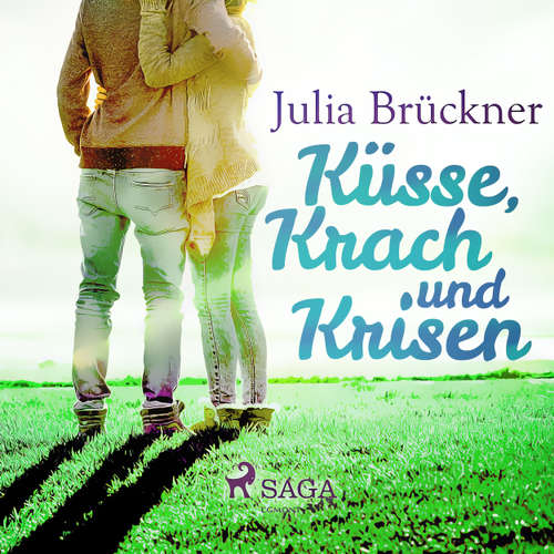 Hoerbuch Küsse, Krach und Krisen - Julia Brückner - Sabine Swoboda Hoerbuch Küsse, Krach und Krisen - Julia Brückner - Sabine Swoboda