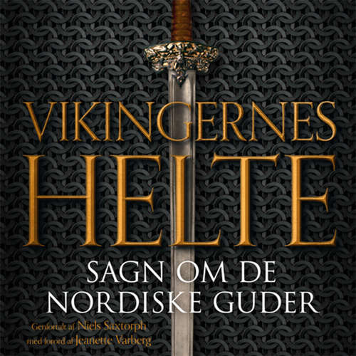 Audiokniha Vikingernes helte - Niels Saxtorph - Jesper Bøllehuus Audiokniha Vikingernes helte - Niels Saxtorph - Jesper Bøllehuus