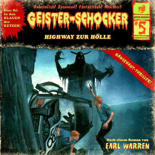 Hoerbuch Geister-Schocker, Folge 5: Highway zur Hölle - Earl Warren - Torsten Michaelis Hoerbuch Geister-Schocker, Folge 5: Highway zur Hölle - Earl Warren - Torsten Michaelis