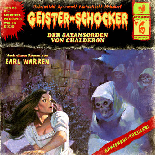 Hoerbuch Geister-Schocker, Folge 6: Der Satansorden von Chalderon - Earl Warren - Jens Wendland