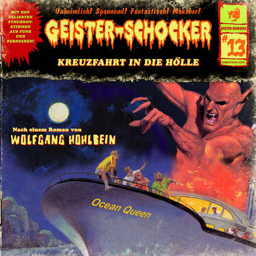 Hoerbuch Geister-Schocker, Folge 13: Kreuzfahrt in die Hölle - Wolfgang Hohlbein - Charles Rettinghaus Hoerbuch Geister-Schocker, Folge 13: Kreuzfahrt in die Hölle - Wolfgang Hohlbein - Charles Rettinghaus