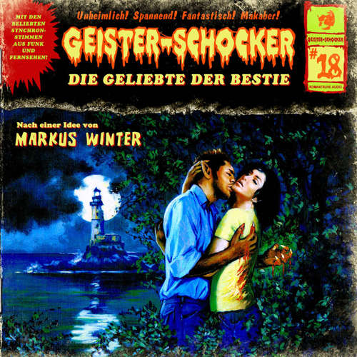 Hoerbuch Geister-Schocker, Folge 18: Die Geliebte der Bestie - Markus Winter - Karlheinz Tafel