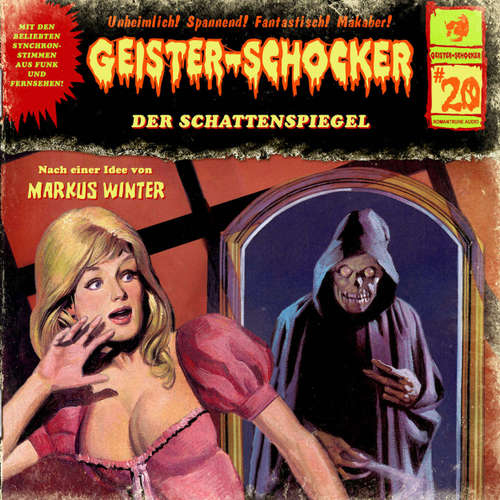 Hoerbuch Geister-Schocker, Folge 20: Der Schattenspiegel - Markus Winter - Karlheinz Tafel