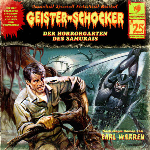 Hoerbuch Geister-Schocker, Folge 25: Der Horrorgarten des Samurais - Earl Warren - Karlheinz Tafel