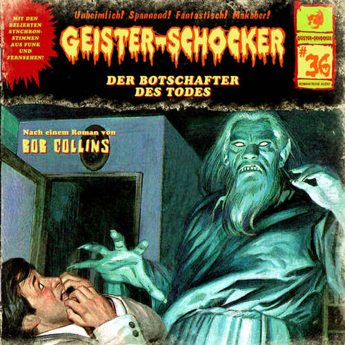 Hoerbuch Geister-Schocker, Folge 36: Der Botschafter des Todes - Bob Collins - Helmut Krauss