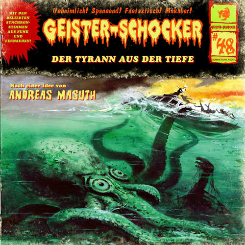 Hoerbuch Geister-Schocker, Folge 48: Der Tyrann aus der Tiefe - Andreas Masuth - Nicolai Tegeler