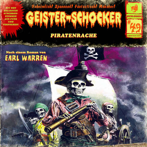 Hoerbuch Geister-Schocker, Folge 49: Piratenrache - Earl Warren - Helgo Liebig