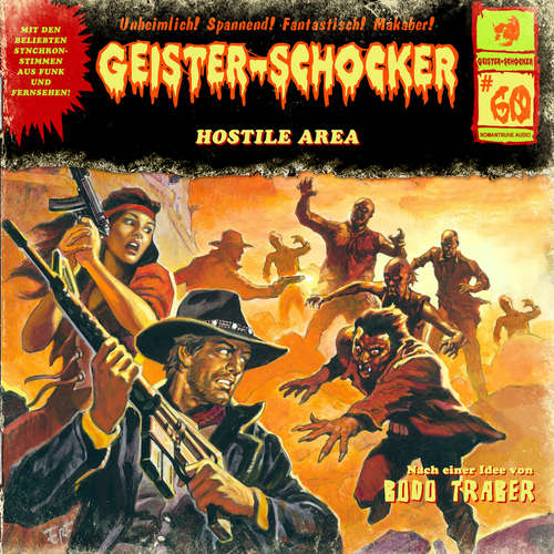 Hoerbuch Geister-Schocker, Folge 60: Hostile Area - Bodo Traber - Nicolai Tegeler Hoerbuch Geister-Schocker, Folge 60: Hostile Area - Bodo Traber - Nicolai Tegeler