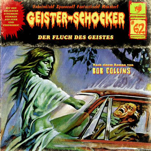 Hoerbuch Geister-Schocker, Folge 62: Der Fluch des Geistes - Bob Collins - Christian Stark