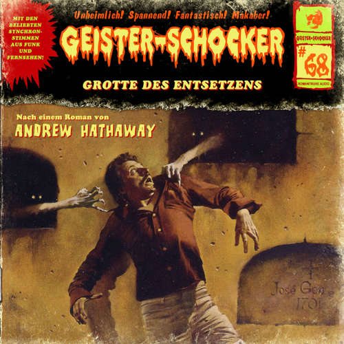 Hoerbuch Geister-Schocker, Folge 68: Grotte des Entsetzens - Andrew Hathaway - Christian Stark
