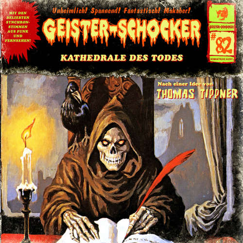 Hoerbuch Geister-Schocker, Folge 82: Kathedrale des Todes - Thomas Tippner - Jens Wendland