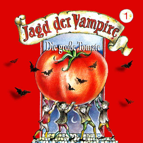 Hoerbuch Jagd der Vampire, Folge 1: Die große Tomate - Hans-Joachim Herwald - Achim Schülke Hoerbuch Jagd der Vampire, Folge 1: Die große Tomate - Hans-Joachim Herwald - Achim Schülke