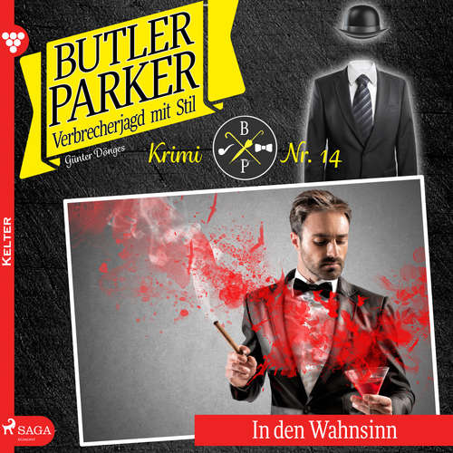 Butler Parker, 14: In den Wahnsinn