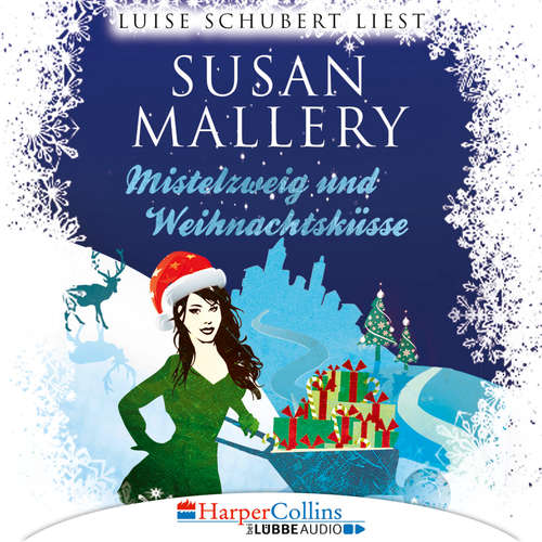 Mistelzweig und Weihnachtsküsse - Fool's Gold Novelle