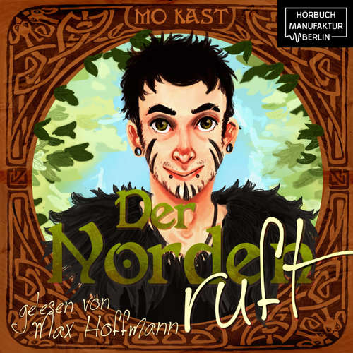 Hoerbuch Der Norden ruft - Mo Kast - Max Hoffmann