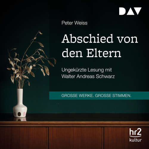 Hoerbuch Abschied von den Eltern - Peter Weiss - Walter Andreas Schwarz