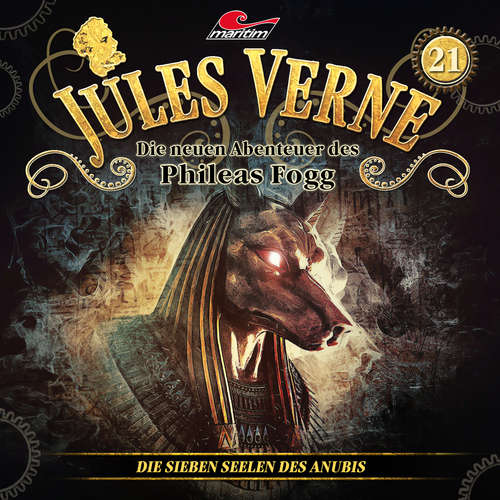 Jules Verne, Die neuen Abenteuer des Phileas Fogg, Folge 21: Die sieben Seelen des Anubis