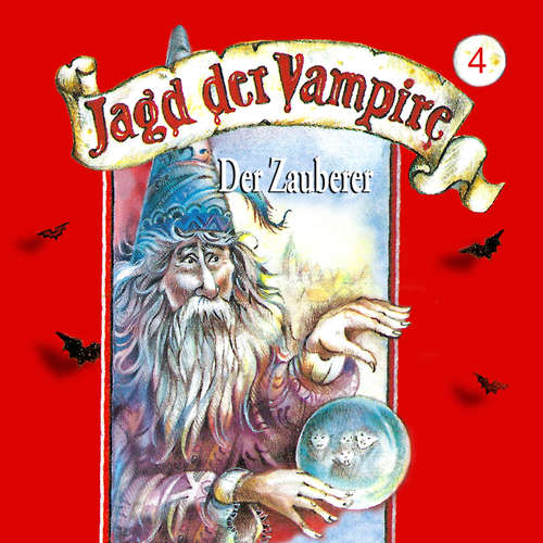 Hoerbuch Jagd der Vampire, Folge 4: Der Zauberer - Hans-Joachim Herwald - Achim Schülke Hoerbuch Jagd der Vampire, Folge 4: Der Zauberer - Hans-Joachim Herwald - Achim Schülke