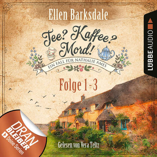 Nathalie Ames ermittelt - Tee? Kaffee? Mord!, Sammelband 1: Folge 1-3