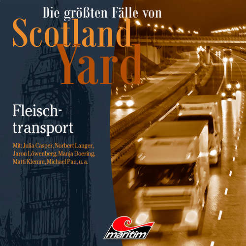 Die größten Fälle von Scotland Yard, Folge 39: Fleischtransport