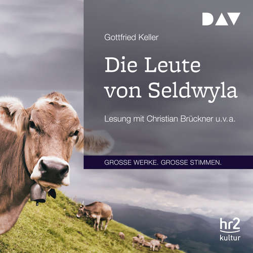 Hoerbuch Die Leute von Seldwyla - Gottfried Keller - Christian Brückner Hoerbuch Die Leute von Seldwyla - Gottfried Keller - Christian Brückner