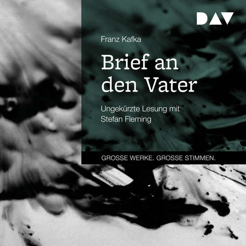 Hoerbuch Brief an den Vater - Franz Kafka - Stefan Fleming Hoerbuch Brief an den Vater - Franz Kafka - Stefan Fleming