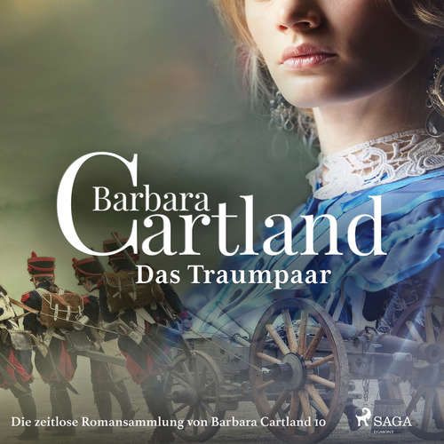 Das Traumpaar - Die zeitlose Romansammlung von Barbara Cartland 10