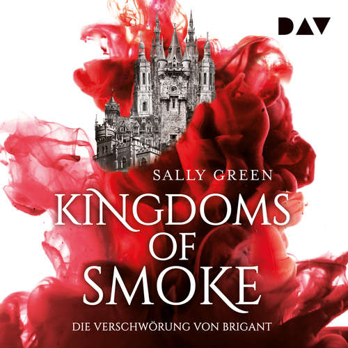 Die Verschwörung von Brigant - Kingdoms of Smoke, Teil 1